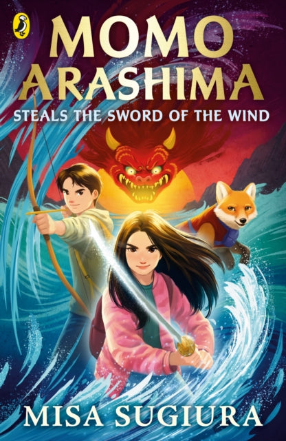 Momo Arashima Steals the Sword of the Wind 9780241637999 Misa Sugiura