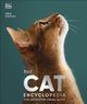 Cat Encyclopedia, The Definitive Visual Guide 9780241638576 DK Publishing