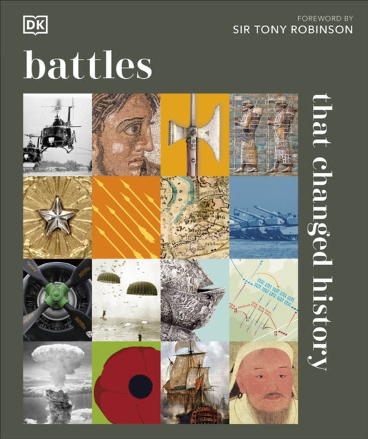 Book cover of: Battles that Changed History. By: DK Publishing