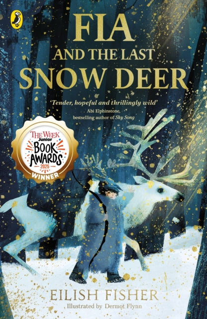 Book cover of: Fia and the Last Snow Deer