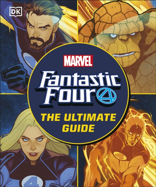 Book cover of: Fantastic Four The Ultimate Guide. By: Melanie Scott