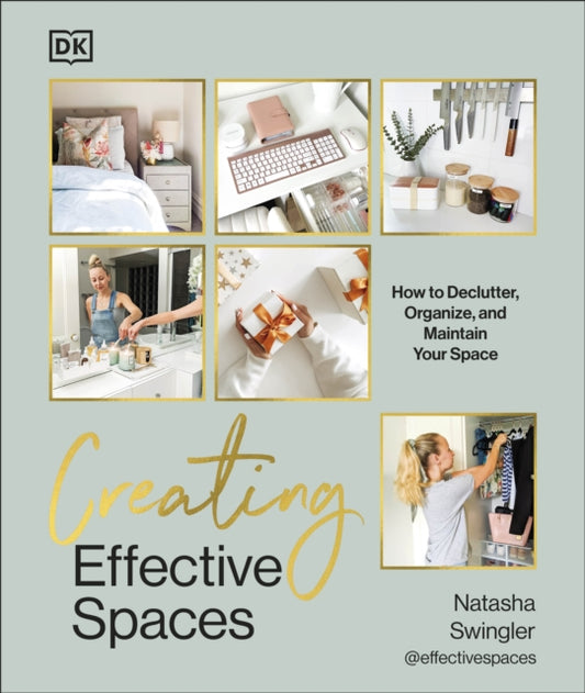 Book cover of: Creating Effective Spaces. By: Natasha Swingler