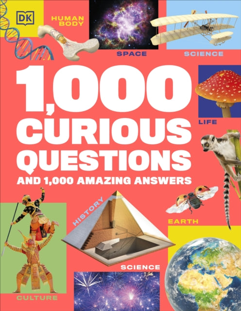 1,000 Curious Questions, And 1,000 Amazing Answers 9780241667712 DK Publishing