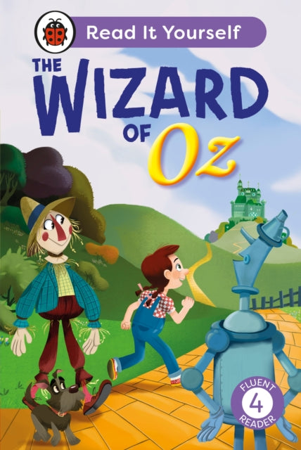 Wizard of Oz: Read It Yourself - Level 4 Fluent Reader 9780241672761 Ladybird