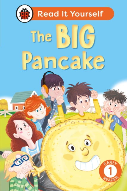 Book cover of: Big Pancake:  Read It Yourself - Level 1 Early Reader. By: Ladybird