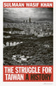 Struggle for Taiwan, A History 9780241674857 Sulmaan Wasif Khan