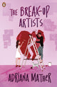 Book cover of: Break Up Artists. By: Adriana Mather