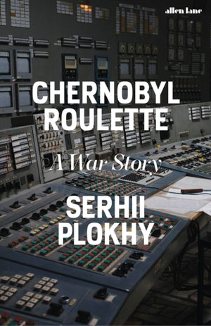 Chernobyl Roulette, A War Story