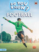 Book cover of: Do You Know? Starter Level – Football