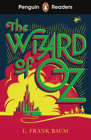 Penguin Readers Level 2: The Wizard of Oz (ELT Graded Reader), Abridged Edition