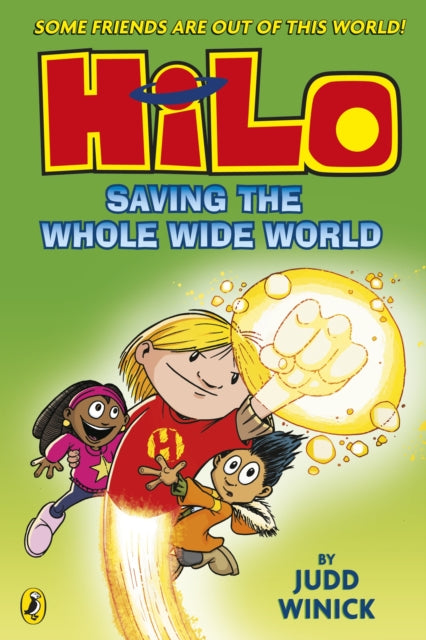 Hilo: Saving the Whole Wide World 9780241706466 Judd Winick