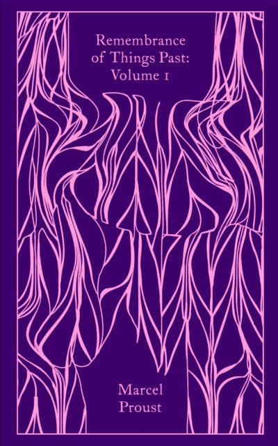 Book cover of: Remembrance of Things Past: Volume 1