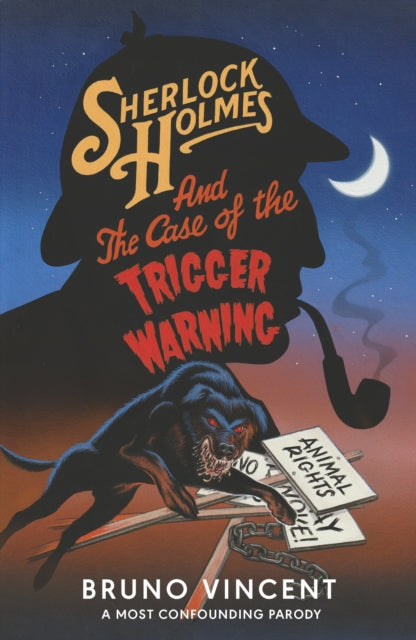Book cover of: Sherlock Holmes and the Case of the Trigger Warning