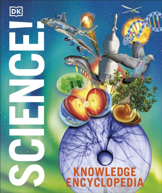 Knowledge Encyclopedia Science, 2nd Edition 9780241725887 DK Publishing