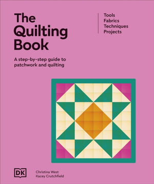 Quilting Book, A Step-By-Step Guide to Patchwork and Quilting
