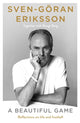 Book cover of: Beautiful Game. By: Sven-Goran Eriksson