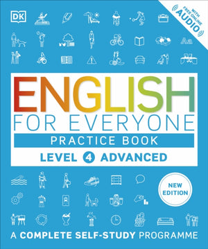 English for Everyone Practice Book Level 4 Advanced, A Complete Self-Study Programme