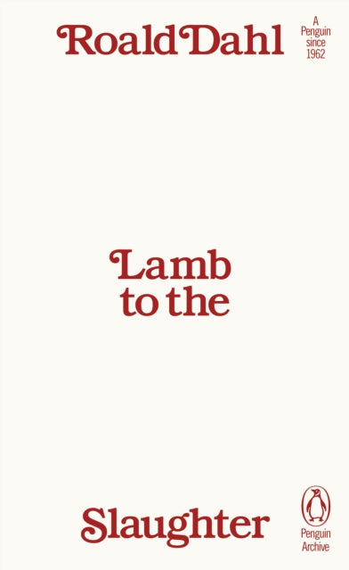 Lamb to the Slaughter 9780241747018 Roald Dahl
