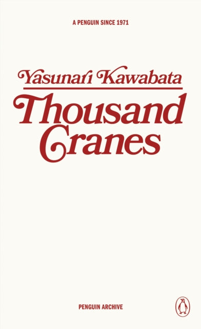 Book cover of: Thousand Cranes. By: 川端康成