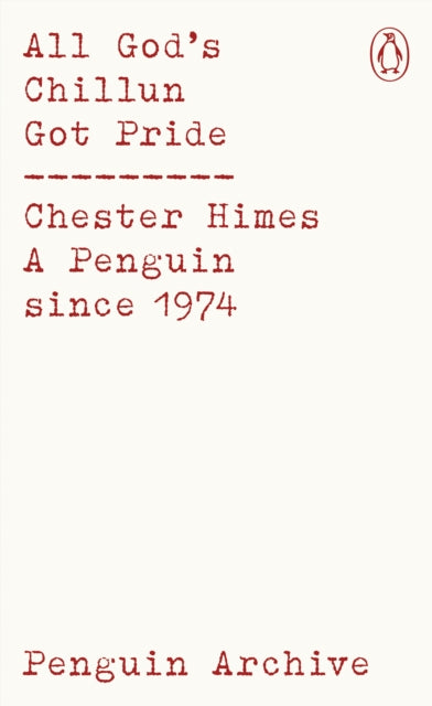 All God's Chillun Got Pride 9780241752104 Chester B. Himes