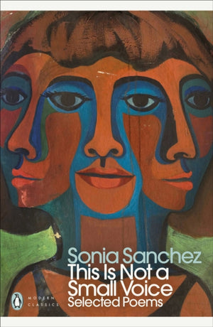 This Is Not a Small Voice, Selected Poems