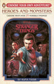Book cover of: Stranger Things: Heroes and Monsters