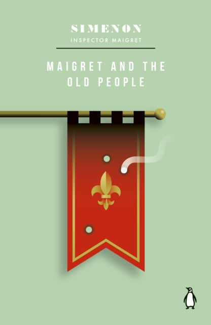 Book cover of: Maigret and the Old People