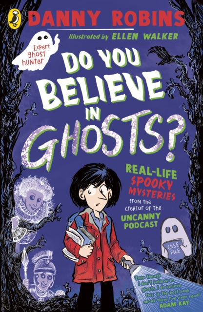 Do You Believe in Ghosts?