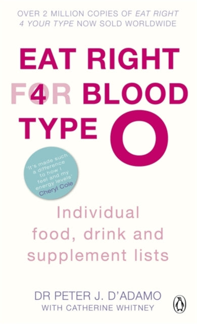 Eat Right for Blood Type O, Maximise your health with individual food, drink and supplement lists for your blood type 9780241954331 Peter J. D'Adamo