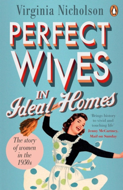 Perfect Wives in Ideal Homes