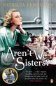 Book cover of: Aren't We Sisters?