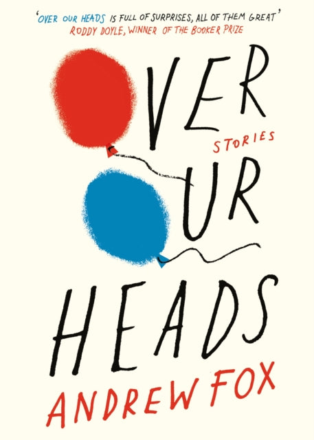 Book cover of: Over Our Heads. By: Andrew Fox
