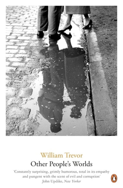 Book cover of: Other People's Worlds. By: William Trevor
