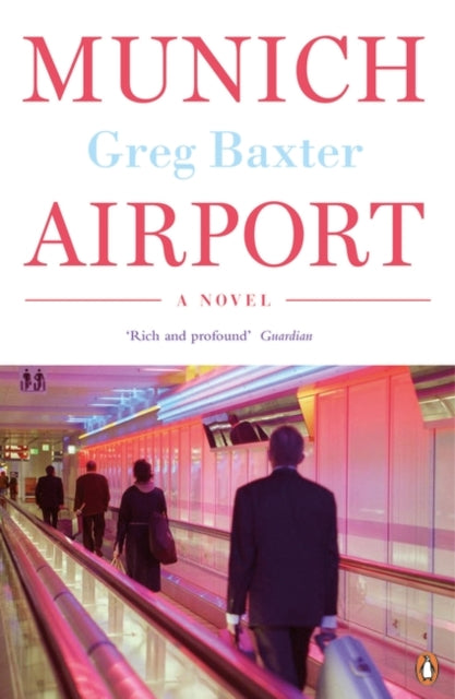 Book cover of: Munich Airport. By: Greg Baxter