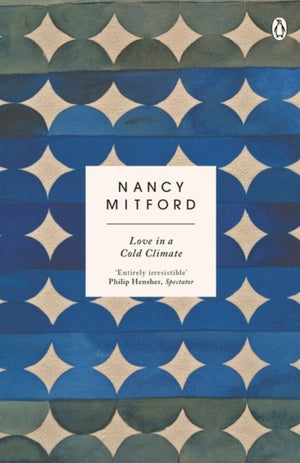 Love in a Cold Climate, The wickedly funny sequel to The Pursuit of Love