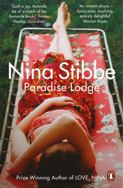 Book cover of: Paradise Lodge. By: Nina Stibbe