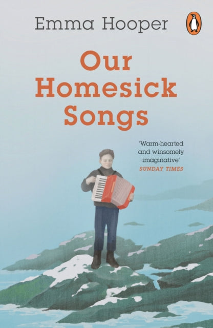 Book cover of: Our Homesick Songs. By: Emma Hooper