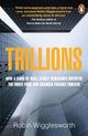 Book cover of: Trillions. By: Robin Wigglesworth