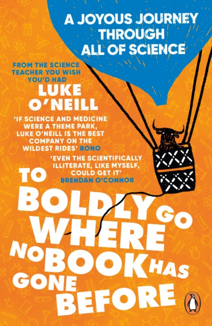 Book cover of: To Boldly Go Where No Book Has Gone Before. By: Luke O'Neill