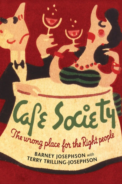 Book cover of: Cafe Society. By: Barney Josephson
