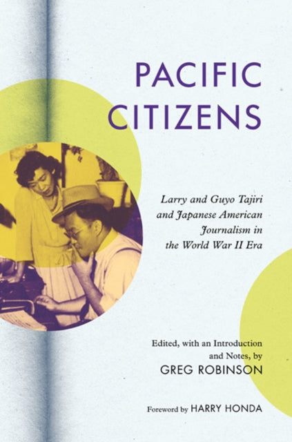 Book cover of: Pacific Citizens. By: Larry Tajiri