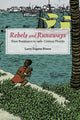 Book cover of: Rebels and Runaways. By: Larry E. Rivers