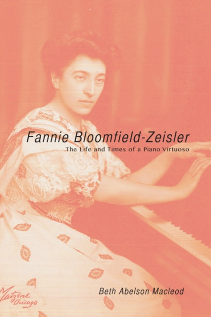 Book cover of: Fannie Bloomfield-Zeisler. By: Beth Abelson Macleod