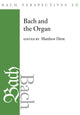 Book cover of: Bach Perspectives, Volume 10. By: Matthew Dirst