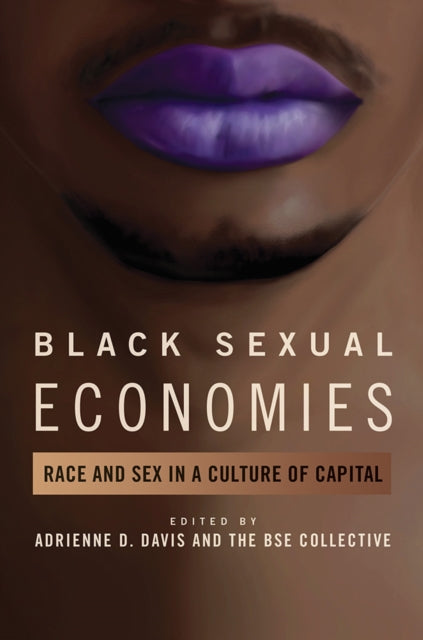 Book cover of: Black Sexual Economies. By: Adrienne D. Davis