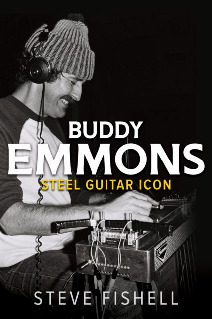 Book cover of: Buddy Emmons. By: Steve Fishell