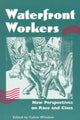Book cover of: Waterfront Workers. By: Calvin Winslow