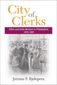 Book cover of: City of Clerks. By: Jerome P. Bjelopera