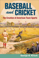 Book cover of: Baseball and Cricket. By: George B. Kirsch
