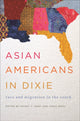 Book cover of: Asian Americans in Dixie